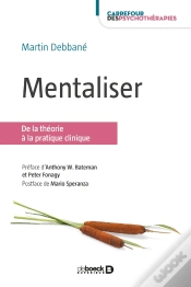 Capa do artigo Mentaliser ; De La Théorie À La Pratique Clinique (2e Édition)