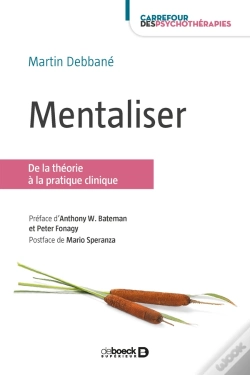 Capa do artigo Mentaliser ; De La Théorie À La Pratique Clinique (2e Édition)