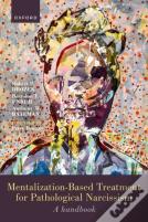 Mentalization-Based Treatment For Pathological Narcissism