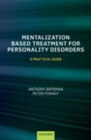 Mentalization-Based Treatment For Personality Disorders