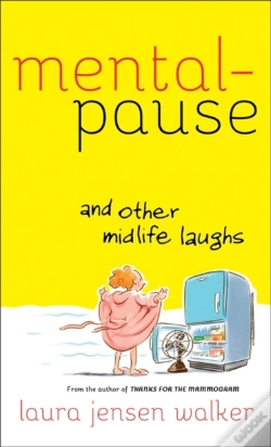 Capa do artigo Mentalpause And Other Midlife Laughs