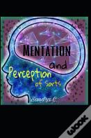 Mentation And Perception Of Sorts