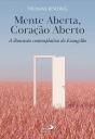 Mente Aberta, Coração Aberto - Preview