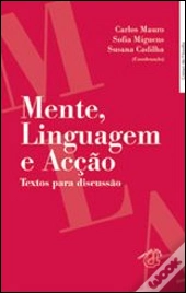 Mente, Linguagem e Acção