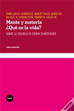 Capa do artigo Mente Y Materia. ¿Qué Es La Vida?