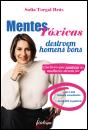 Mentes Tóxicas Destroem Homens Bons - Preview