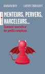 Menteurs, Pervers, Harceleurs... Comment Neutraliser Les Profils Complexes - Preview