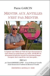 Mentir Aux Antilles N'Est Pas Mentir