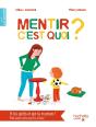 Mentir, C'Est Quoi ? - Preview
