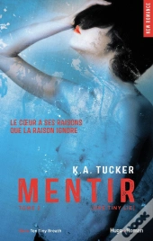 Mentir (One Tiny Lie - Tome 2)