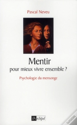 Capa do artigo Mentir Pour Mieux Vivre Ensemble