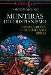 Mentiras do Cristianismo