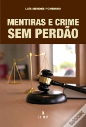 Capa do artigo Mentiras e Crime Sem Perdão