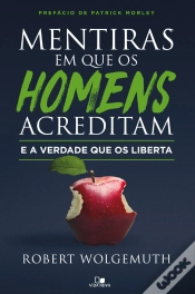 Capa do artigo Mentiras Em Que Os Homens Acreditam E A Verdade Que Os Liberta