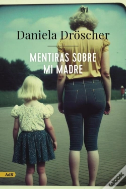 Capa do artigo Mentiras Sobre Mi Madre (Adn)