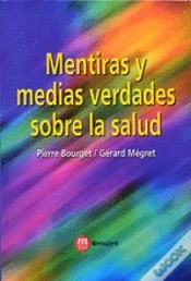 Capa do artigo Mentiras Y Medias Verdades Sobre Salud