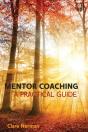 Mentor Coaching: A Practical Guide - Preview