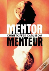 Mentor, Menteur