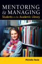 Mentoring And Managing Students In The Academic Library - Preview