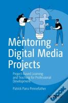 Mentoring Digital Media Projects