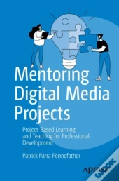 Mentoring Digital Media Projects