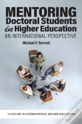 Mentoring Doctoral Students In Higher Education