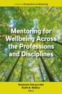 Mentoring For Wellbeing Across The Professions And Disciplines - Preview