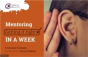 Mentoring: Getting It Right In A Week - Preview