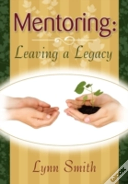 Capa do artigo Mentoring: Leaving A Legacy