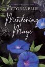 Mentoring Maye - Preview