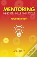 Mentoring Mindset, Skills And Tools