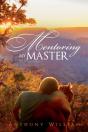 Mentoring My Master - Preview