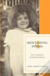 Mentoring Poems 4: Four Centuries Of Sel