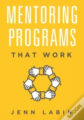 Mentoring Programs That Work