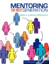 Mentoring The Next Generation