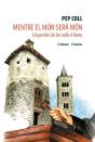 Mentre El Món Serà Món. - Preview