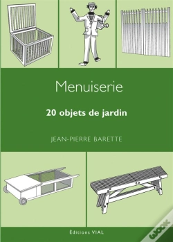 Capa do artigo Menuiserie ; 20 Objets De Jardin