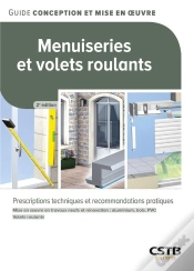 Capa do artigo Menuiseries Et Volets Roulants : Prescriptions Techniques Et Recommandations Pratiques (2e Édition)
