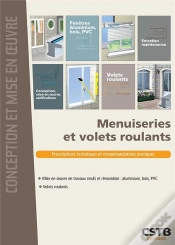 Capa do artigo Menuiseries Et Volets Roulants - Prescriptions Techniques Et Recommandations Pratiques