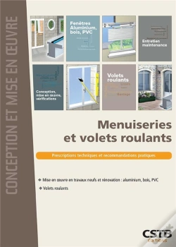 Capa do artigo Menuiseries Et Volets Roulants - Prescriptions Techniques Et Recommandations Pratiques