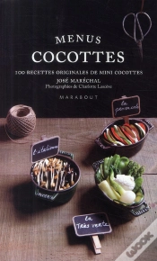 Capa do artigo Menus Cocottes ; 100 Recettes Originales De Mini Cocottes
