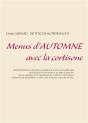 Menus D Automne Avec La Cortisone - Preview