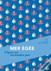 Capa do artigo Mer Egée : Ulysse Ne Reviendra Pas