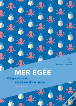 Capa do artigo Mer Egée : Ulysse Ne Reviendra Pas