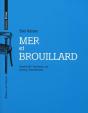 Mer Et Brouillard - Preview