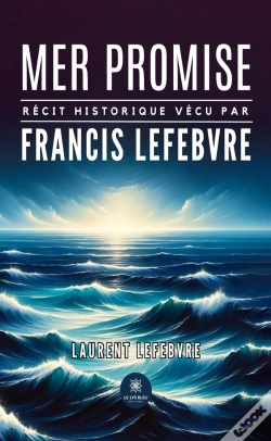 Capa do artigo Mer Promise : Récit Historique Vécu Par Francis Lefebvre