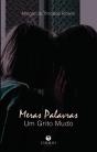 Meras Palavras - Um Grito Mudo - Preview