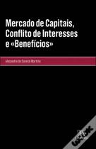 Mercado de Capitais, Conflito de Interesses e «Benefícios»