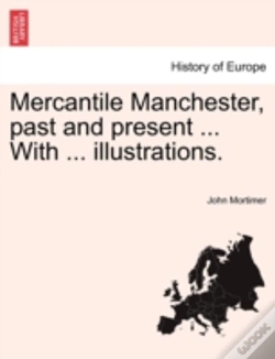 Capa do artigo Mercantile Manchester, Past And Present