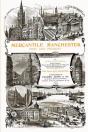 Mercantile Manchester: Past And Present - Preview